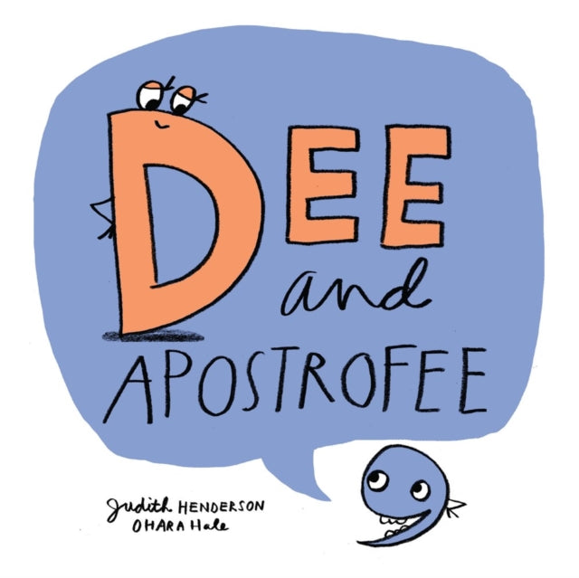 Book cover of: Dee and Apostrofee. By: Judith Henderson