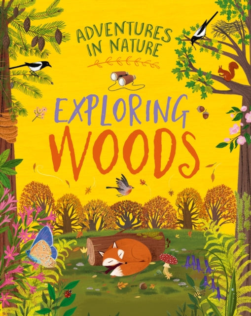 Adventures in Nature: Exploring Woods 9781526327420 Jen Green