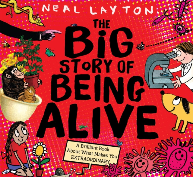 Book cover of: Big Story of Being Alive. By: Neal Layton