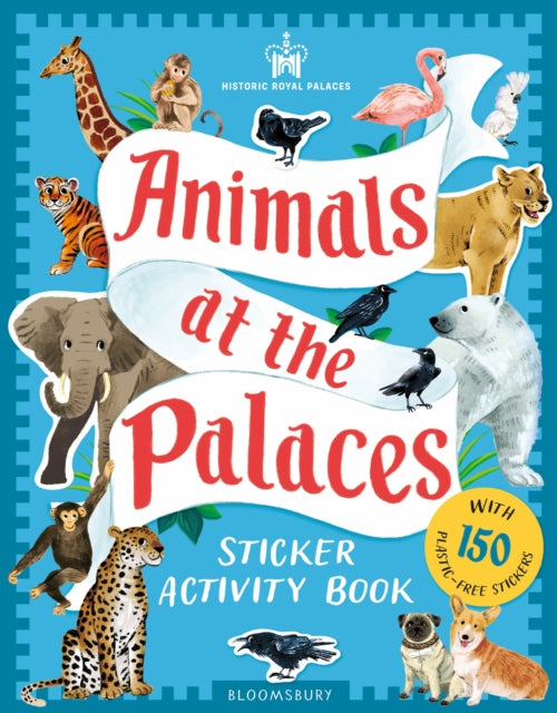 Book cover of: Historic Royal Palaces: Animals at the Palaces Sticker Activity Book