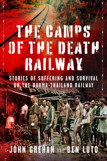 Book cover of: Camps of the Death Railway