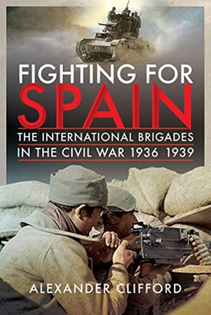 Book cover of: Fighting for Spain. By: Alexander Clifford