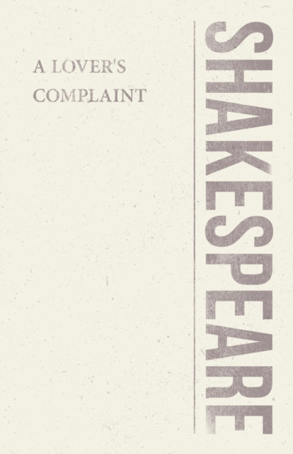 Lover's Complaint 9781528705318 William Shakespeare