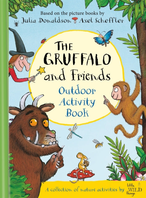 Book cover of: Gruffalo and Friends Outdoor Activity Book. By: Little Wild Little Wild Things