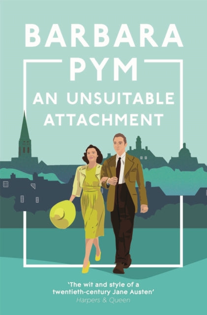 Unsuitable Attachment 9781529091908 Barbara Pym