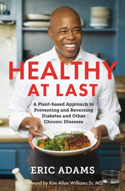 Book cover of: Healthy At Last. By: Eric Adams