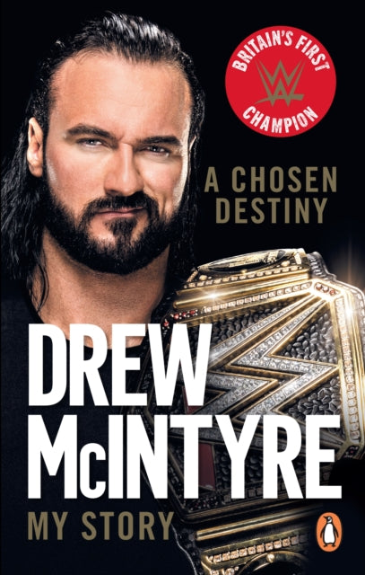Book cover of: Chosen Destiny. By: Drew McIntyre