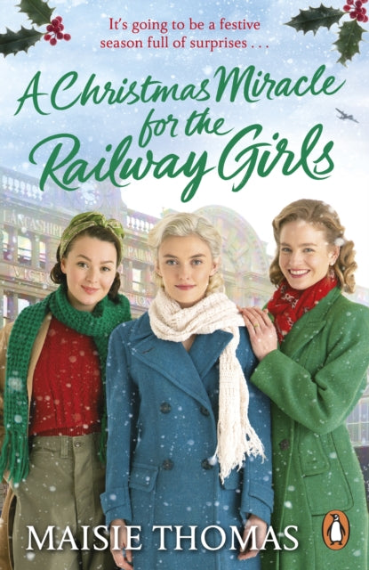 Book cover of: Christmas Miracle for the Railway Girls. By: Maisie Thomas