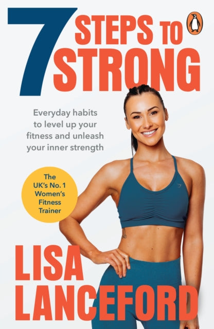Book cover of: 7 Steps to Strong. By: Lisa Lanceford