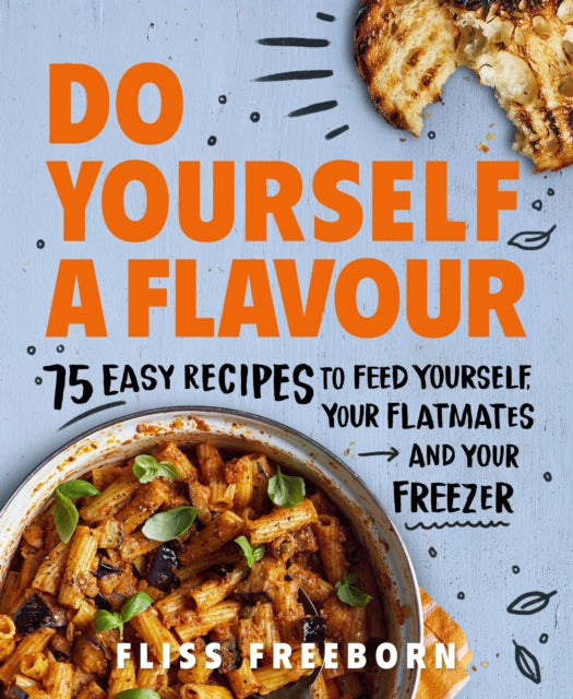 Book cover of: Do Yourself a Flavour. By: Fliss Freeborn
