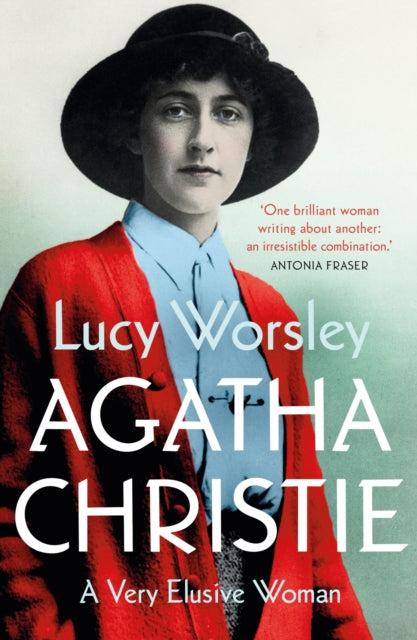 Agatha Christie, The Sunday Times Bestseller 9781529303872 Lucy Worsley