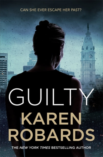 Book cover of: Guilty. By: Karen Robards