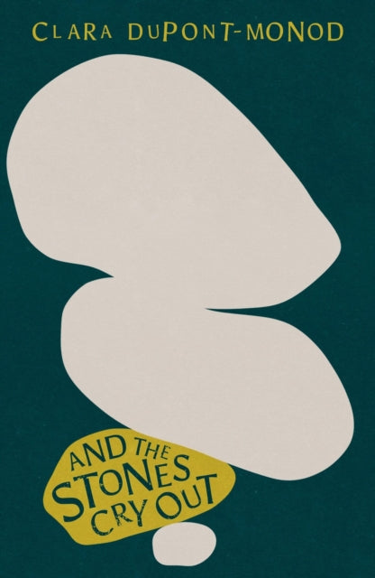 And the Stones Cry Out 9781529425369 Clara Dupont-Monod