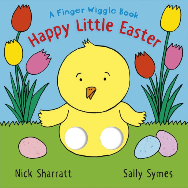 Book cover of: Happy Little Easter: A Finger Wiggle Book. By: Sally Symes