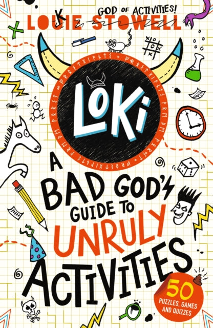 Book cover of: Loki: A Bad God's Guide to Unruly Activities