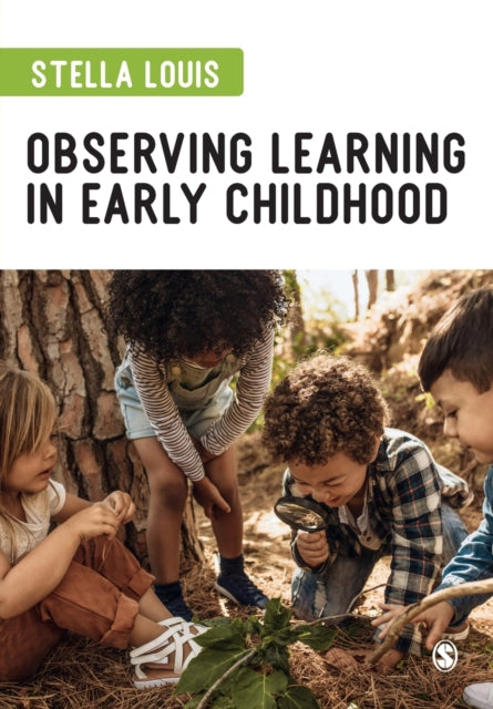 Observing Learning in Early Childhood 9781529767797 Stella Louis