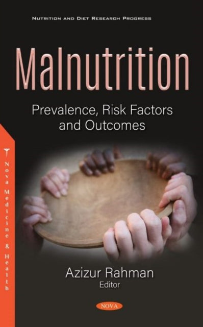 Book cover of: Malnutrition. By: Azizur Rahman
