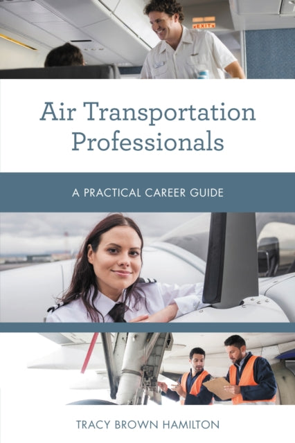 Book cover of: Air Transportation Professionals. By: Tracy Brown Hamilton