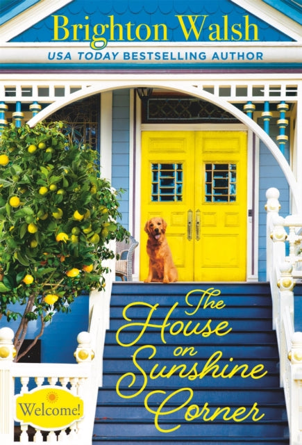 Book cover of: The House on Sunshine Corner (Forever Special Release). By: Phoebe Mills