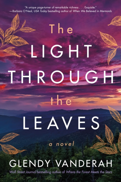 Light Through the Leaves, A Novel 9781542026208 Glendy Vanderah
