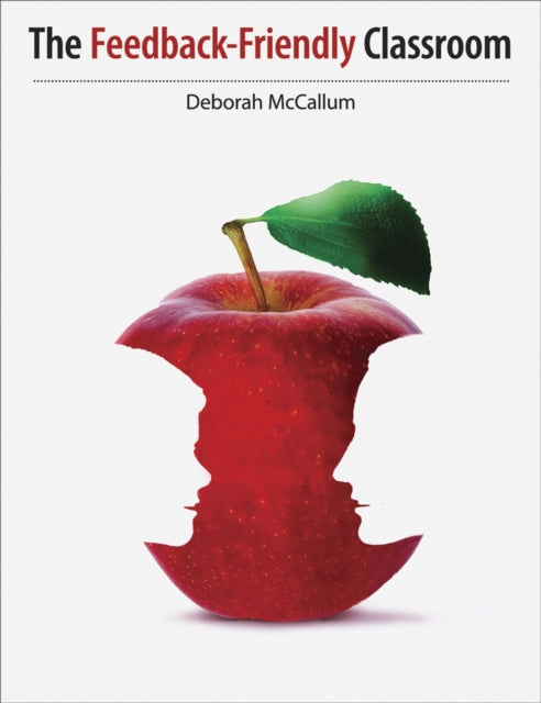 Book cover of: Feedback-Friendly Classroom. By: Deborah McCallum