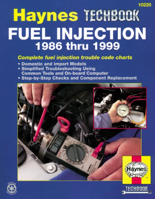 Book cover of: Fuel Injection 1986-1999 Haynes Techbook (USA). By: John Haynes