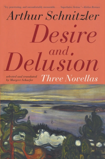 Book cover of: Desire and Delusion. By: Arthur Schnitzler