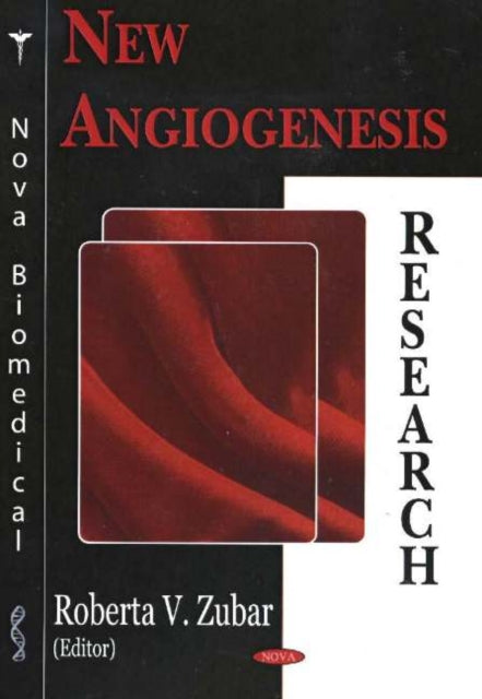 Book cover of: New Angiogenesis Research. By: Roberta V. Zubar