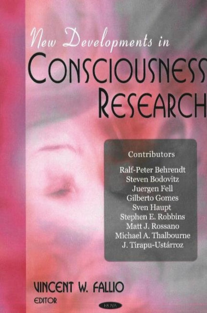 Book cover of: New Developments in Consciousness Research. By: Vincent W. Fallio
