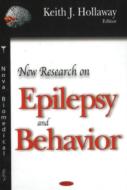 Book cover of: New Research on Epilepsy & Behavior. By: Keith J. Hollaway