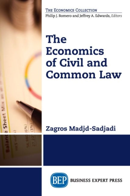 Book cover of: Economics of Civil and Common Law. By: Zagros Madjd-Sadjadi