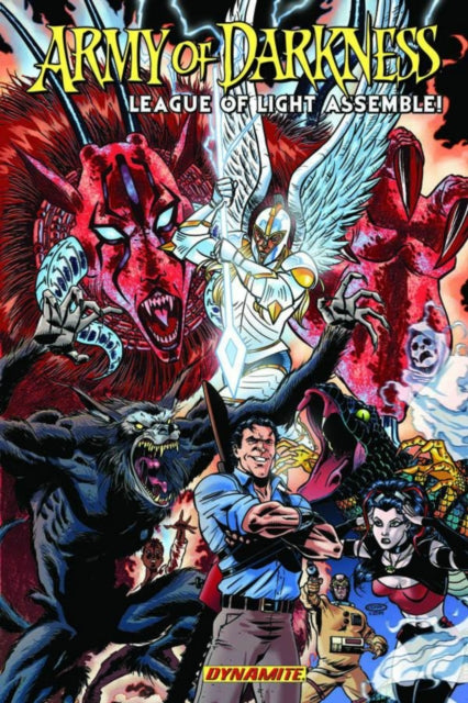 Book cover of: Army of Darkness: League of Light Assemble
