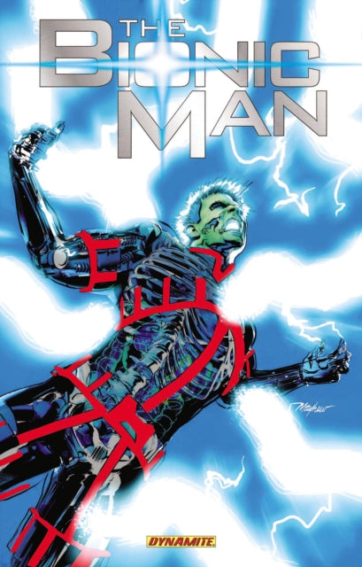 Book cover of: Bionic Man Volume 3
