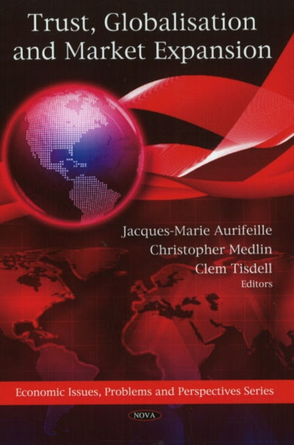 Book cover of: Trust, Globalisation & Market Expansion