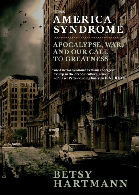 Book cover of: America Syndrome. By: Betsy Hartmann
