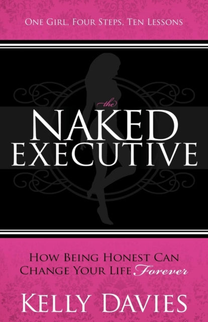 Book cover of: Naked Executive. By: Kelly Davies