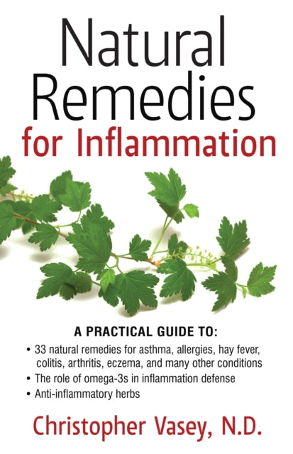 Book cover of: Natural Remedies for Inflammation. By: Christopher Vasey