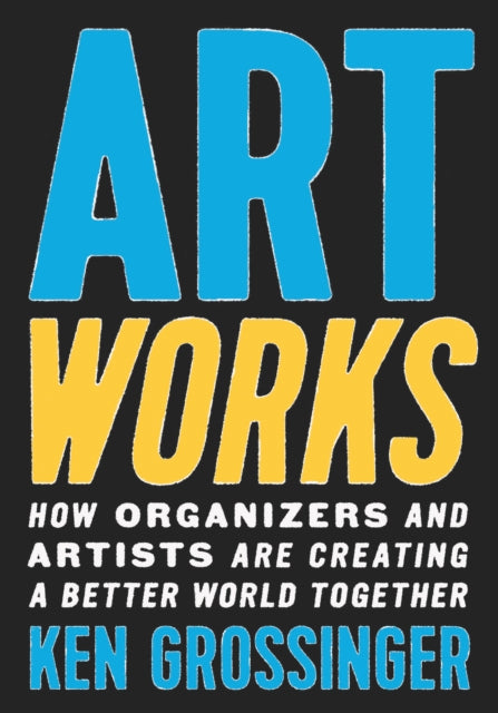 Book cover of: Art Works. By: Ken Grossinger