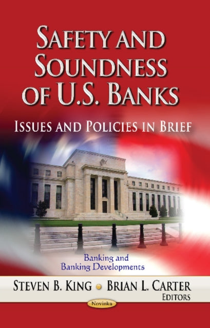 Book cover of: Safety & Soundness of U.S. Banks