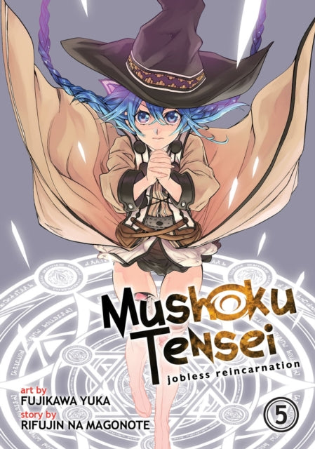 Book cover of: Mushoku Tensei: Jobless Reincarnation (Manga) Vol. 5. By: 理不尽な孫の手