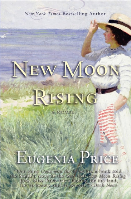 Book cover of: New Moon Rising. By: Eugenia Price