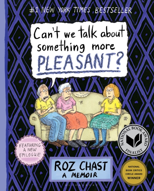Can't We Talk about Something More Pleasant?, A Memoir 9781632861016 Roz Chast