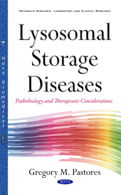 Book cover of: Lysosomal Storage Diseases. By: Gregory M. Pastores