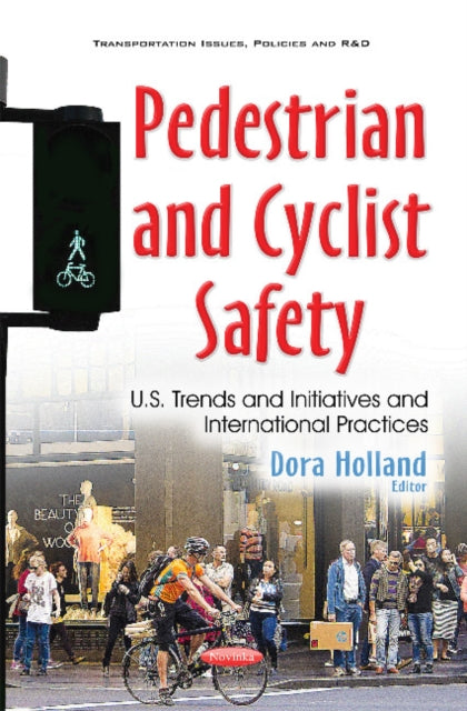 Book cover of: Pedestrian & Cyclist Safety. By: Dora Holland
