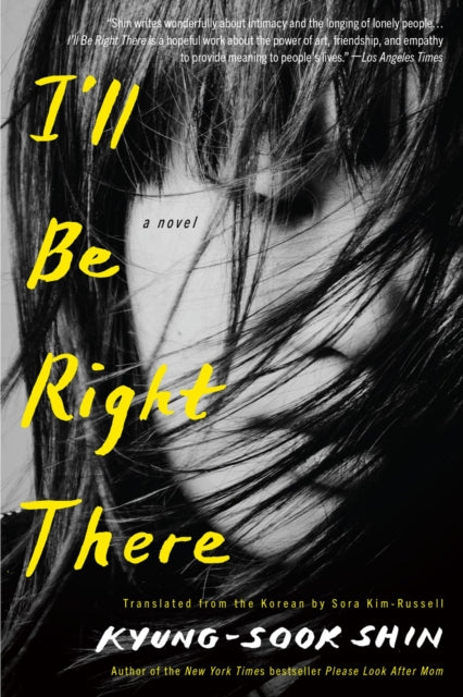 Book cover of: I'll Be Right There. By: Kyong-suk Sin