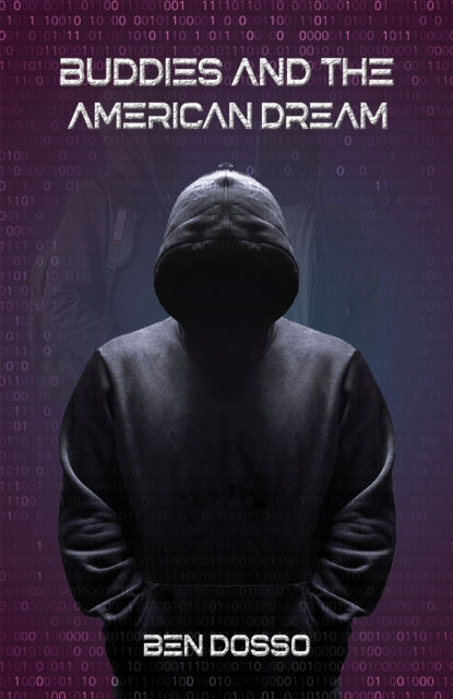 Book cover of: Buddies and the American Dream. By: Ben Dosso