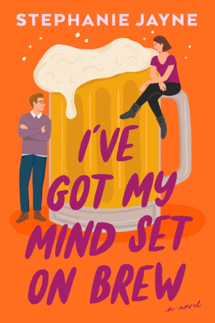 Book cover of: I've Got My Mind Set on Brew. By: Stephanie Jayne