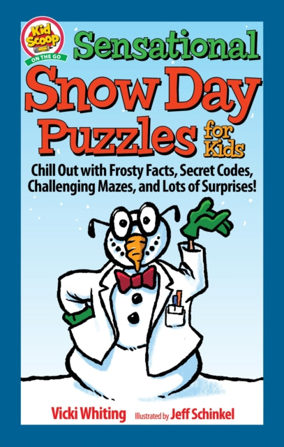 Book cover of: Sensational Snow Day Puzzles for Kids. By: Vicki Whiting