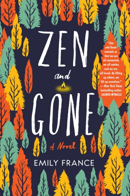 Book cover of: Zen and Gone. By: Emily France
