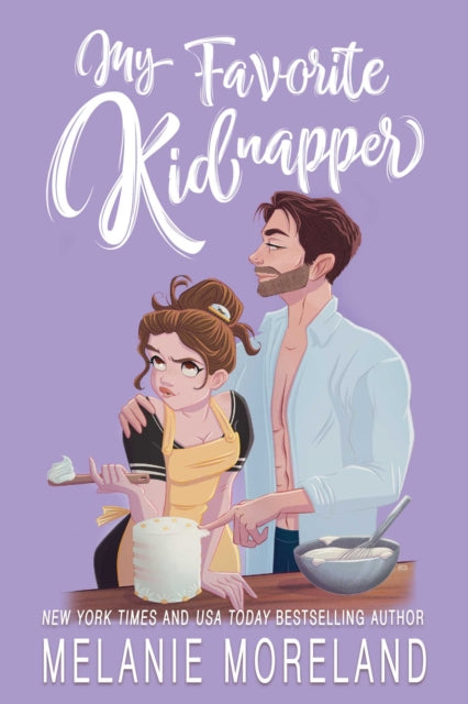 Book cover of: My Favorite Kidnapper. By: Melanie Moreland